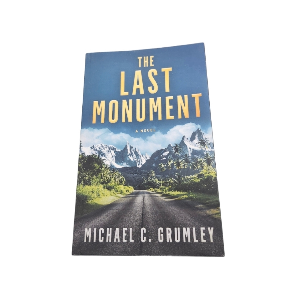 BOOK "The Last Monument" by Michael C. Grumley - Paperback Like New Condition